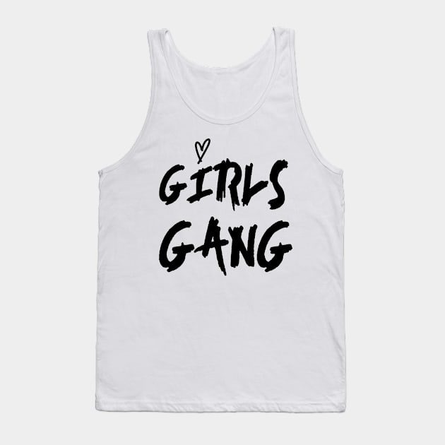 Girls gang Tank Top by Jhontee